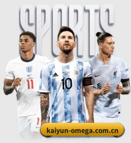 五大体育板块覆盖,从比分到直播全覆盖 - 多运动项目内容板块（kaiyun）